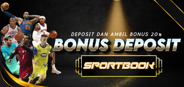 BONUS DEPOSIT SPORTBOOK 20%